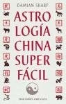 Astrologia China Super Facil (Spanish Edition) | Damian Sharp