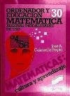 ORDENADOR Y EDUCACIÓN MATEMÁTICA.. | José Antonio Cajaraville Pegito