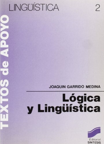 lógica y lingüística | joaquin  garrido medina