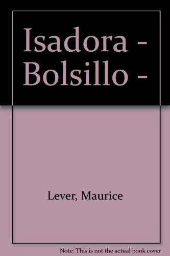 ISADORA.. | MAURICE LEVER