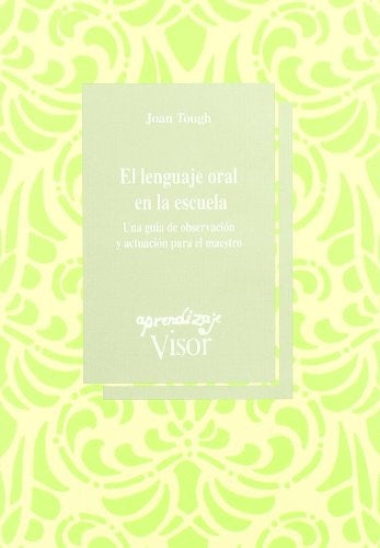 EL LENGUAJE ORAL EN LA ESCUELA.. | JOAN TOUGH