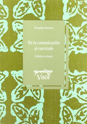 DE LA COMUNICACIÓN AL CURRICULO.. | DOUGLAS BARNES