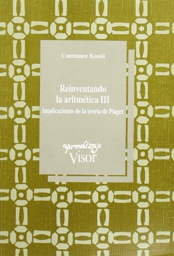 REINVENTANDO LA ARITMETICA III.. | Constance Kamii