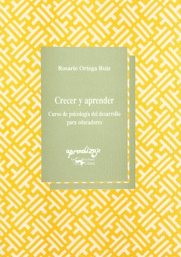 CRECER Y APRENDER.. | Rosario Ortega Ruiz