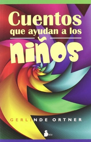 Cuentos que ayudan a los ninos | Gerlinde Ortner