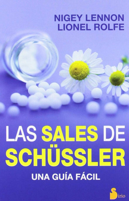 LAS SALES DE SCHUSSLER: UNA GUIA FACIL.. | NIGEY  LENNON