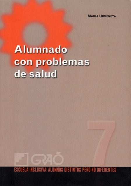 Alumnado con problemas de salud | Maria, Gispert Sala y otros