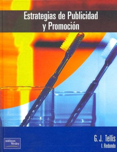 ESTRATEGIAS DE PUBLICIDAD Y PROMOCION.. | G. J. TELLIS