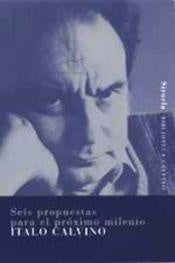 Seis propuestas para el proximo milenio* | Italo Calvino