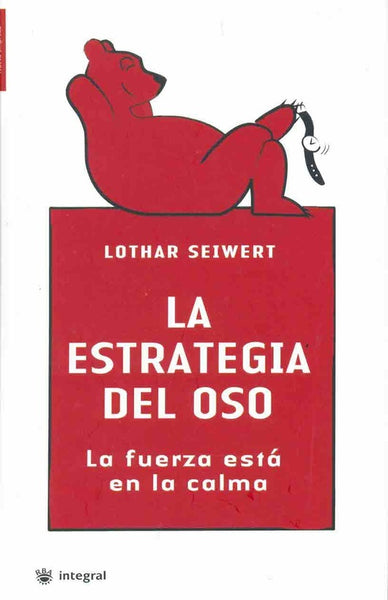 LA ESTRATEGIA DEL OSO | SEIWERT, ALBACAR MURGOO