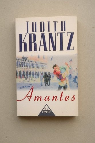 AMANTES* | Judith Krantz