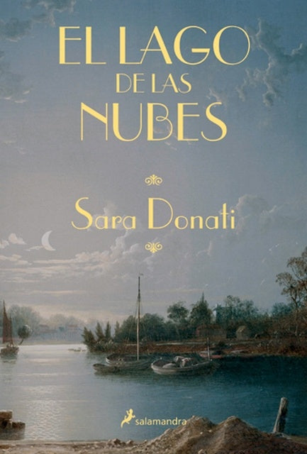 El Lago de las nubes | Sara Donati