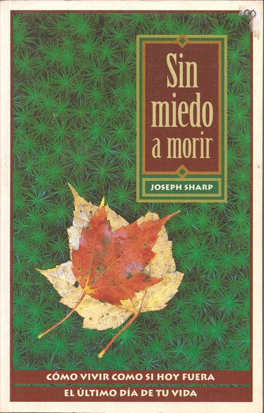 SIN MIEDO A MORIR. | Joseph Sharp