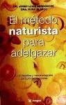 El metodo naturista para adelgazar  | Josep Lluís Berdonces Serra