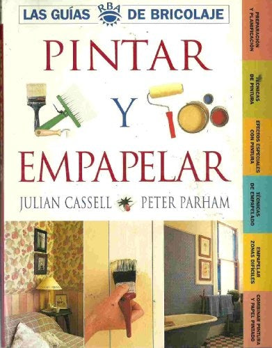 PINTAR Y EMPAPELAR.. | Julian Cassell