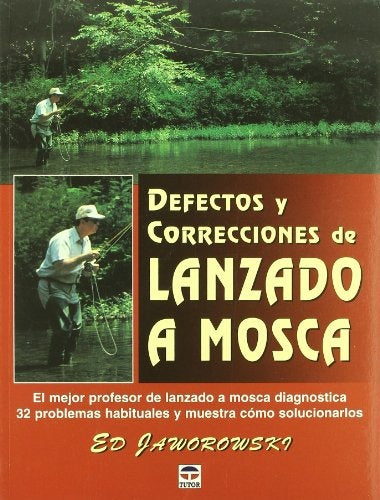 DEFECTOS Y CORRECCIONES DE LANZADO A MOSCA..