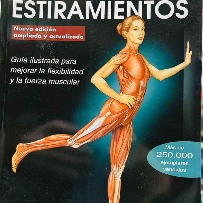 ANATOMIA DE LOS ESTIRAMIENTOS.. | ARNOLD NELSON