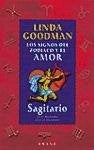 LOS  SIGNOS DEL ZODIACO Y EL AMOR.SAGITARIO | Linda Goodman