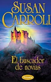 El buscador de novias  | Susan Carroll