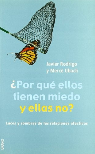 ¿ Por qué ellos tienen miedo y ellas no ? | JAVIER  RODRIGO