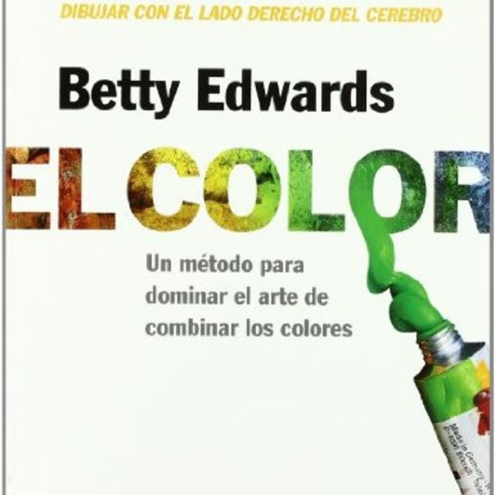 EL COLOR*.. | Betty Edwards