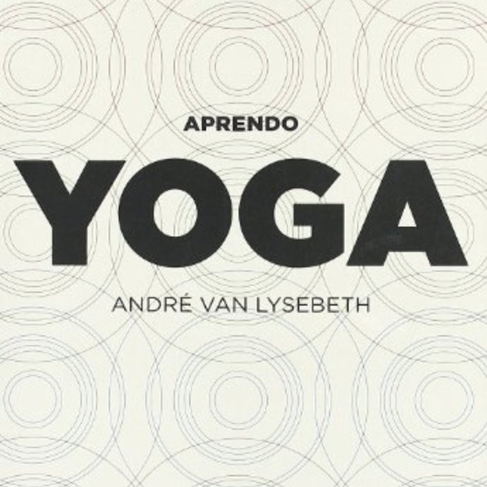 APRENDO YOGA* | André Van Lysebeth