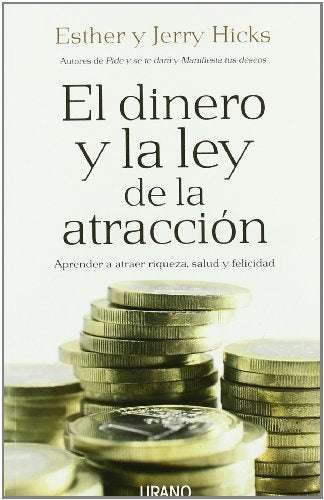 EL DINERO Y LA LEY DE LA ATRACCION | Esther y Jerry  Hicks