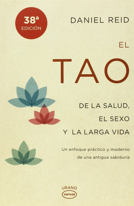 EL TAO DE LA SALUD, EL SEXO Y LA LARGA VIDA* | Daniel Reid