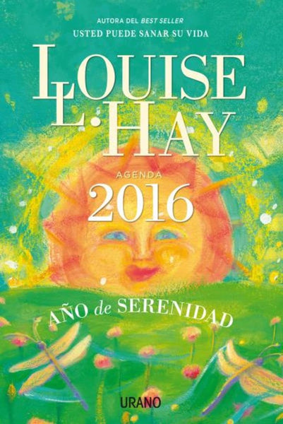 AGENDA 2016. AÃO DE SERENIDAD  | Louise L. Hay