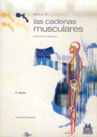 LAS CADENAS MUSCULARES. TOMO IV.. | Leopoldo Busquet