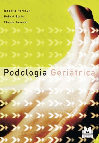 PODOLOGIA GERIATRICA* | ISABELLE HERBAUX