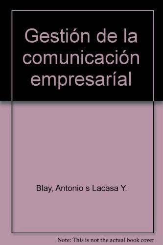 GESTION DE LA COMUNICACION EMPRESARIAL | ANTONIO S.  LACASA