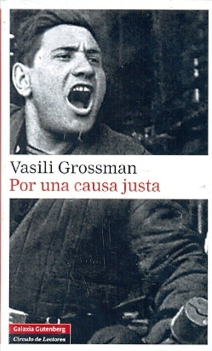 POR UNA CAUSA JUSTA  | Vasili Grossman