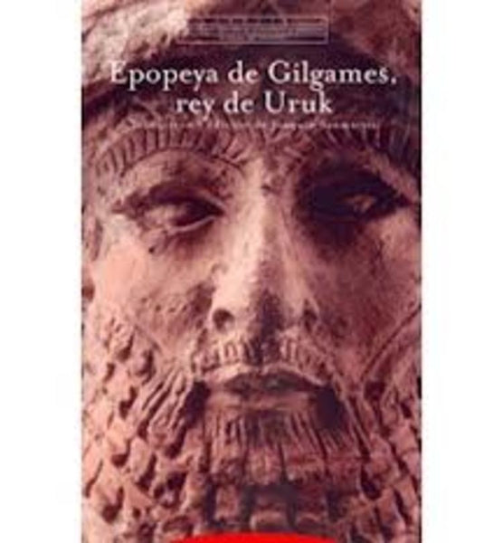 EPOPEYA DE GILGAMES, REY DE URUK.. | Joaquín Sanmartín Ascaso