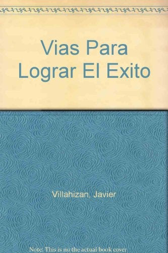 Vias para lograr el exito