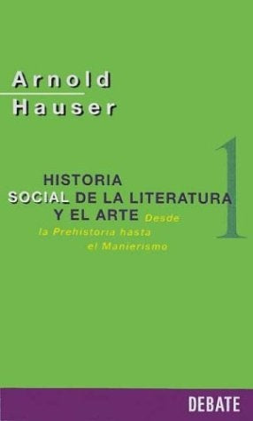 Historia Social De La Literatura 1 (Spanish Edition) | Arnold Hauser