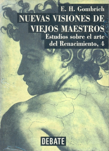 Nuevas Visiones De Viejos Maestros (Spanish Edition) | E.H. Gombrich