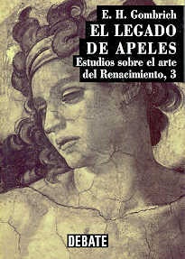 El Legado de Apeles (Spanish Edition) | E.H. Gombrich