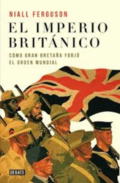 EL IMPERIO BRITANICO | Niall  dir. Ferguson