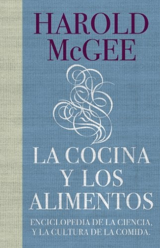 LA COCINA Y LOS ALIMENTOS.. | MCGEE, IBEAS DELGADO