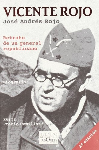 Vicente Rojo Retrato De Un General Republicano Tm-52 | Unknown