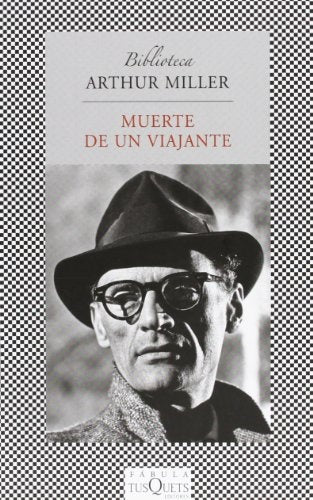 MUERTE DE UN VIAJANTE* | Arthur Miller