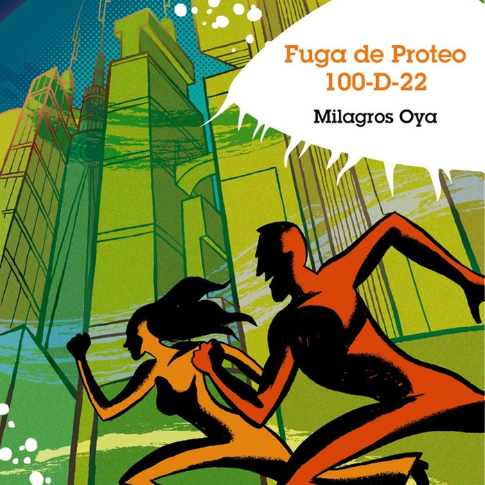 FUGA DE PROTEO 100-D-22.. | Milagros Oya