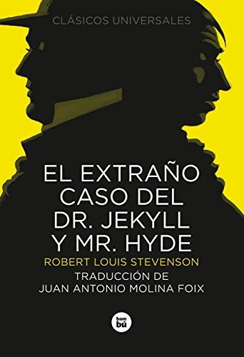 EL EXTRAÑO CASO DEL DR. JEKYLL Y MR. HYDE.. | R.L Stevenson