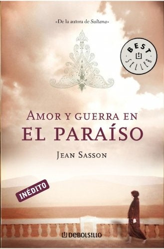 AMOR Y GUERRA EN EL PARAISO | Jean P. Sasson