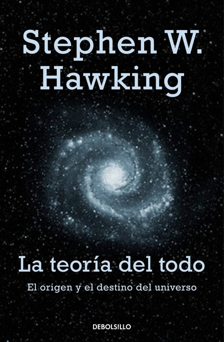 LA TEORIA DEL TODO | Stephen W. Hawking