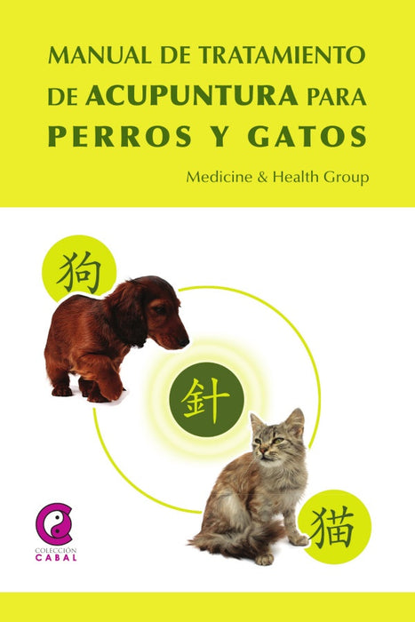 Manual de tratamiento de acupuntura para perros y gatos | Cabal, Anónimo