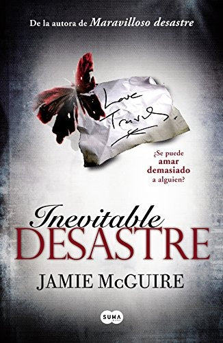 INEVITABLE DESASTRE  | JAIME  MCGUIRE