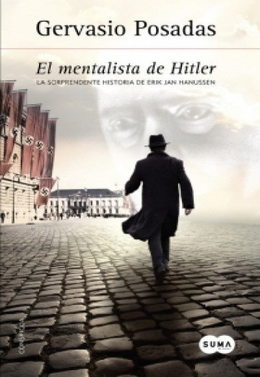 EL MENTALISTA DE HITLER * | GERVACIO POSADAS