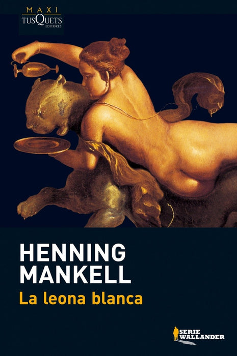 LA LEONA BLANCA* | Henning Mankell